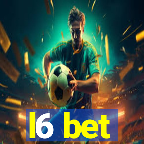 l6 bet